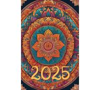 Planner 2025, 2026, 2027, 2028, 2029, 2030 Mandala: 378-page Calendar for every day of the year, including every hour with extra montly and yearly page with Mandala