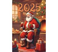 Planner 2025, 2026, 2027, 2028, 2029, 2030 Santa Claus: 378-page Calendar for every day of the year, including every hour with extra montly and yearly page with Santa Claus