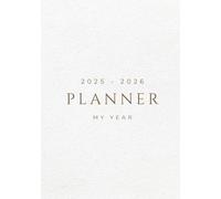 Planner 2025 - 2026 My Year: Monthly and Weekly with Budget, Expense Tracker, Inventory, Contacts, Suppliers and More for 16 Months of Personal and Business Organization