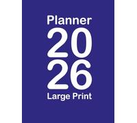 Planner 2026 Large Print: High-Contrast Large Print 8.25" x 11" dated US Monthly & Weekly views for Visually Impaired and seniors | Simple, Bold Layout with Black Borders, Holidays & Extra Notes Pages