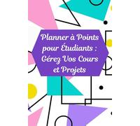 Planner à Points pour Étudiants: Gérez Vos Cours et Projets