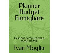 Planner Budget Famigliare: Gestione semplice delle spese mensili