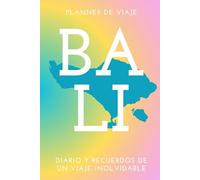 Planner de mi viaje a Bali - Diario y organizador de viaje: Itinerario, checklist, packing list, presupuestos, páginas para fotos y recuerdos | Cuaderno de viaje rellenable en español