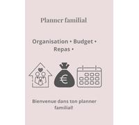 Planner Familial | Organisation, Budget & Repas | Agenda Familial Complet | 245 Pages Format A4