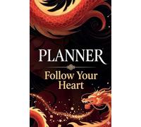 Planner: Follow Your Heart