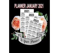 Planner January 2021: Planner Includes A Full 3 Years, Lots Of Space For Notes. Keep An Eye On Important Deadlines. Special Events Reminder