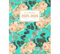 Planner May 2025-2026 April: 8.5 x 11 Weekly and Monthly Organizer | Eucalyptus Branch Rose Flower Design Turquoise