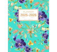 Planner May 2025-2026 April: 8x10 Weekly and Monthly Organizer Large | Watercolor Pretty Wildflower Design Turquoise