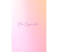 Planner non daté: Mon organisation