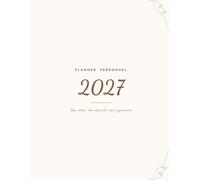 Planner Personnel 2027: Mon année, mes objectifs, mon organisation