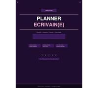 Planner Projet Écriture & Roman | Créa & Flow | 12 Mois Non Daté | Compteur Mots, Sessions Écriture, Habitudes: Agenda de l'écrivain(e) pour finir son ... quotidienne, discipline créative et confiance