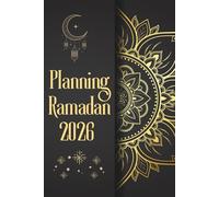 Planner Ramadan 2026 - Organisation & Spiritualité: Suivi des prières, jeûne, et objectifs spirituels - Carnet Ramadan en français