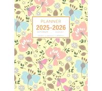 Planner September 2025-2026 August: 8x10 Large Notebook Organizer with Hourly Time Slots | Pastel Abstract Flower Design Yellow