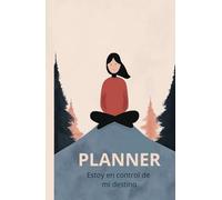 Planner: Tengo el control de mi destino: Tomando las riendas cada día: una agenda para quienes toman acción y dirigen su destino