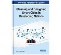 Planning And Designing Smart Cities In Developing Nations