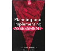 Planning and Implementing Assessment Richard Freeman (Auteur)