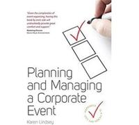 Planning and Managing a Corporate Event - [Version Originale] Inconnu (Auteur)