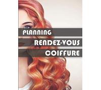 Planning Coiffure: 52 Semaines | 6 Colonnes | Plages de 30 min | Agenda Professionnel