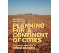 Planning for a Continent of Cities: Long-range scenarios for Australian urbanisation