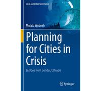 Planning For Cities In Crisis