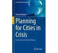 Planning For Cities In Crisis
