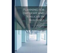Planning For Daylight And Sunlight In Buildings