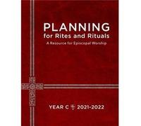 Planning for Rites and Rituals by Church Publishing Church Publishing (Auteur)