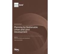 Planning For Sustainable Urban And Land Development