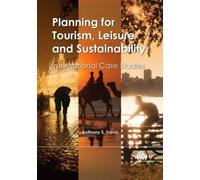 Planning For Tourism, Leisure And Sustainability