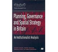 Planning, Governance and Spatial Strategy in Britain: An Institutionalist Analysis (Planning, Environment, Cities) Davoudi, Simin (Auteur)