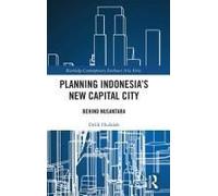 Planning Indonesia's New Capital City
