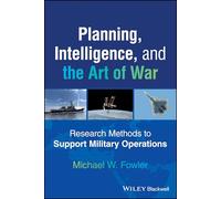 Planification, renseignement et l'art de la guerre – Méthodes de recherche pour opérations militaires