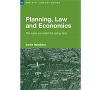 Planning Law and Economics The Rules We Make for Using Land by Barrie Needham Barrie Needham (Auteur)