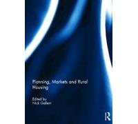 Planning, Markets And Rural Housing
