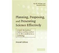 Planning, Proposing, And Presenting Science Effectively Jack P. Hailman, Karen B. Strier (Auteur)