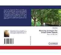 Planning Strategies For Urban Green Spaces