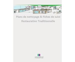 Plans de nettoyage & Fiches de suivi: Restauration Traditionnelle