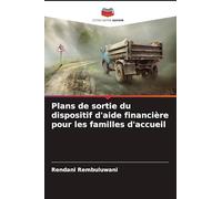 Plans de sortie du dispositif d'aide financière pour les familles d'accueil