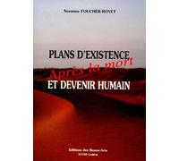 Plans D'existence Et Devenir Humain Après La Mort