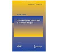 Plans D'experience: Constructions Et Analyses Statistiques