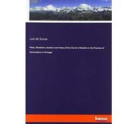 Plans, Elevations, Sections And Views Of The Church Of Batalha In The Province Of Estremadura In Portugal