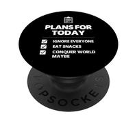 Plans for Today Ignore Everyone Snack Lover Humour Design PopSockets PopGrip Adhésif