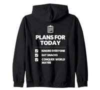 Plans for Today Ignore Everyone Snack Lover Humour Design Sweat à Capuche
