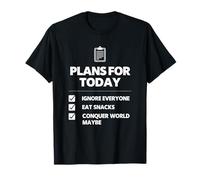Plans for Today Ignore Everyone Snack Lover Humour Design T-Shirt