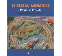 Plans & projets: 100 idées de petits et grands réseaux