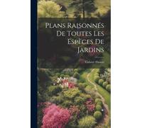Plans RaisonnéS De Toutes Les EspèCes De Jardins