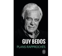 Plans rapprochés - Guy Bedos - J'ai Lu - broché - Anthologie