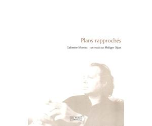 Plans rapprochés, un essai sur Philippe Djian
