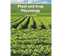 Plant And Crop Physiology