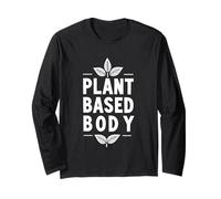 Plant Based Body Style de vie végétarien végétalien ||--- Manche Longue